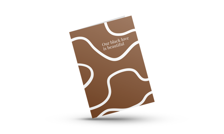 Our Black Love Is Beautiful | Black Love Greeting Cards