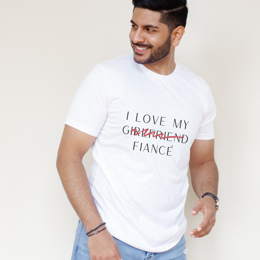 "I Love My Girlfriend Now Fiancé" Fine Print Unisex T-shirt (White)
