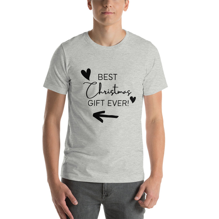 "Best Christmas Gift Ever" Unisex T-shirt (Black Text - Left Arrow)