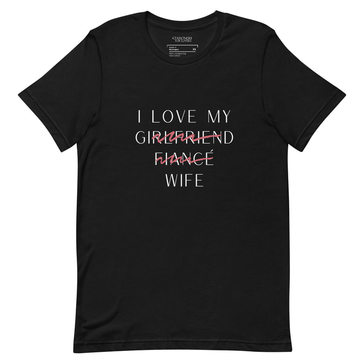 "I Love My Wife" Fine Print Unisex T-shirt (Black)