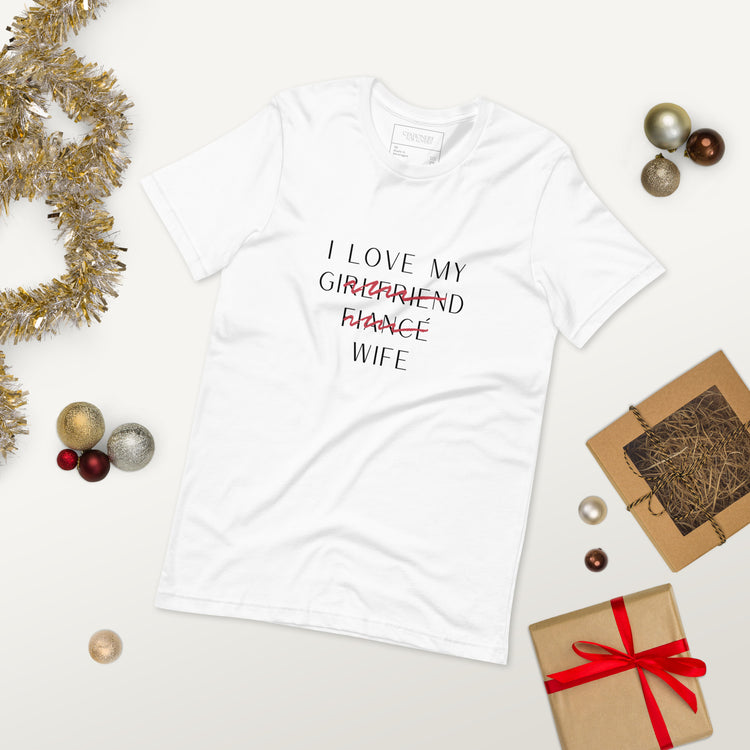 "I Love My Wife" Fine Print Unisex T-shirt (White)