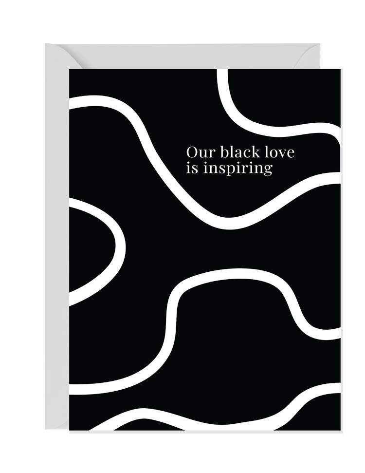 Our Black Love Is Inspiring | Black Love Greeting Cards